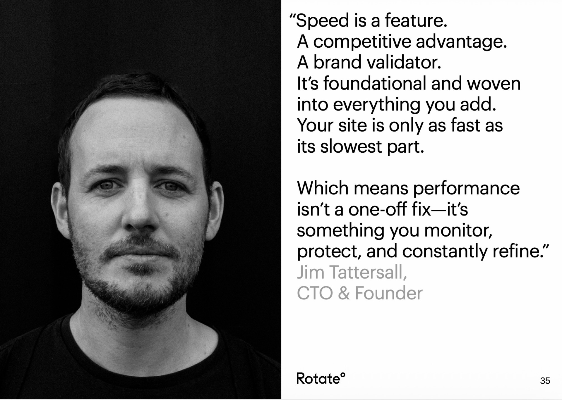 Jim Tattersall, Rotate CTO, on speed as a feature